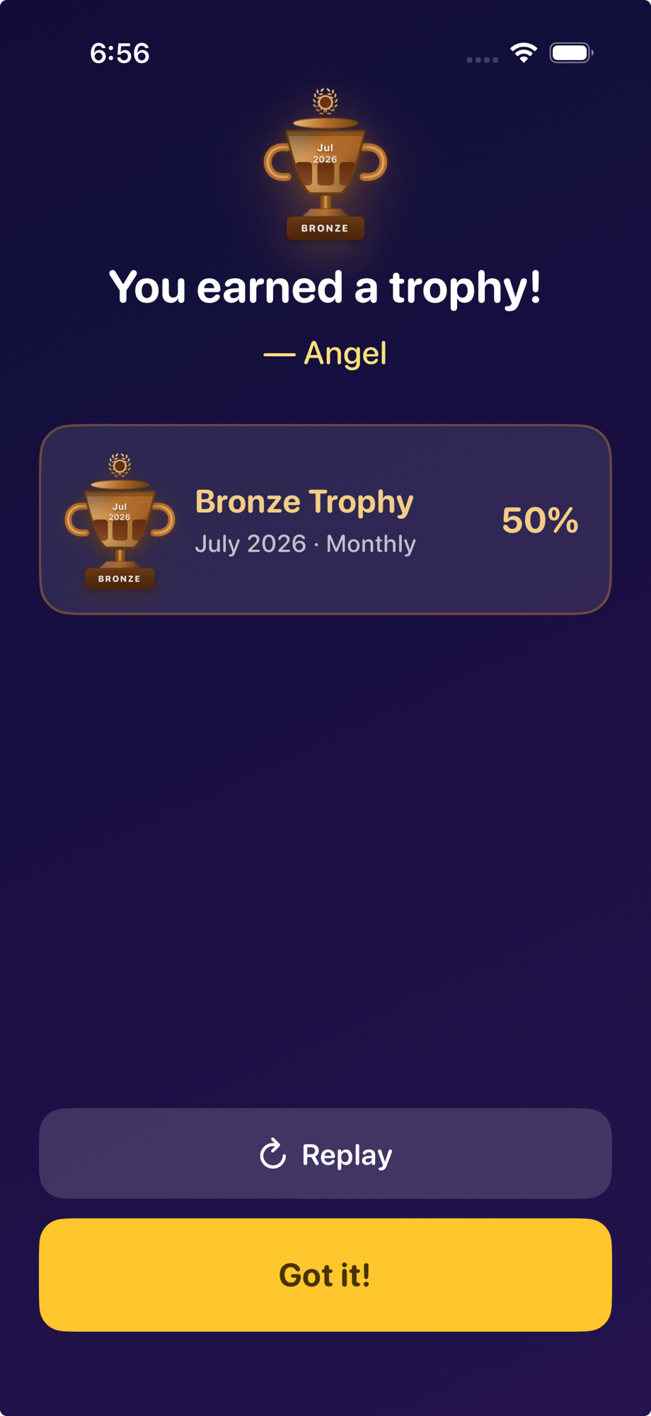You earned a trophy screen showing a bronze monthly trophy from Angel